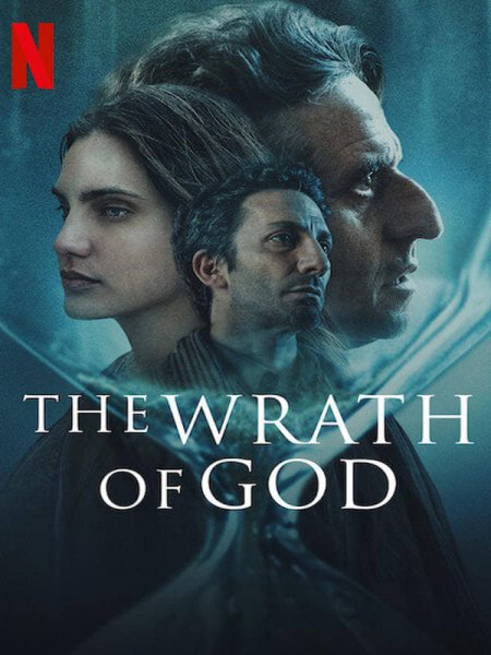 Cơn Thịnh Nộ Của Chúa - The Wrath of God  Vietsub