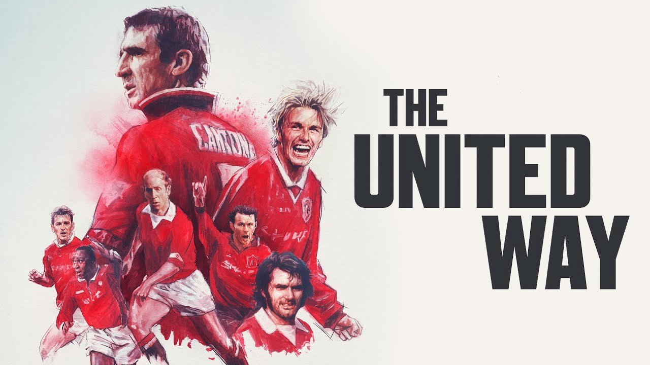 Lịch Sử Manchester United - The United Way  Vietsub