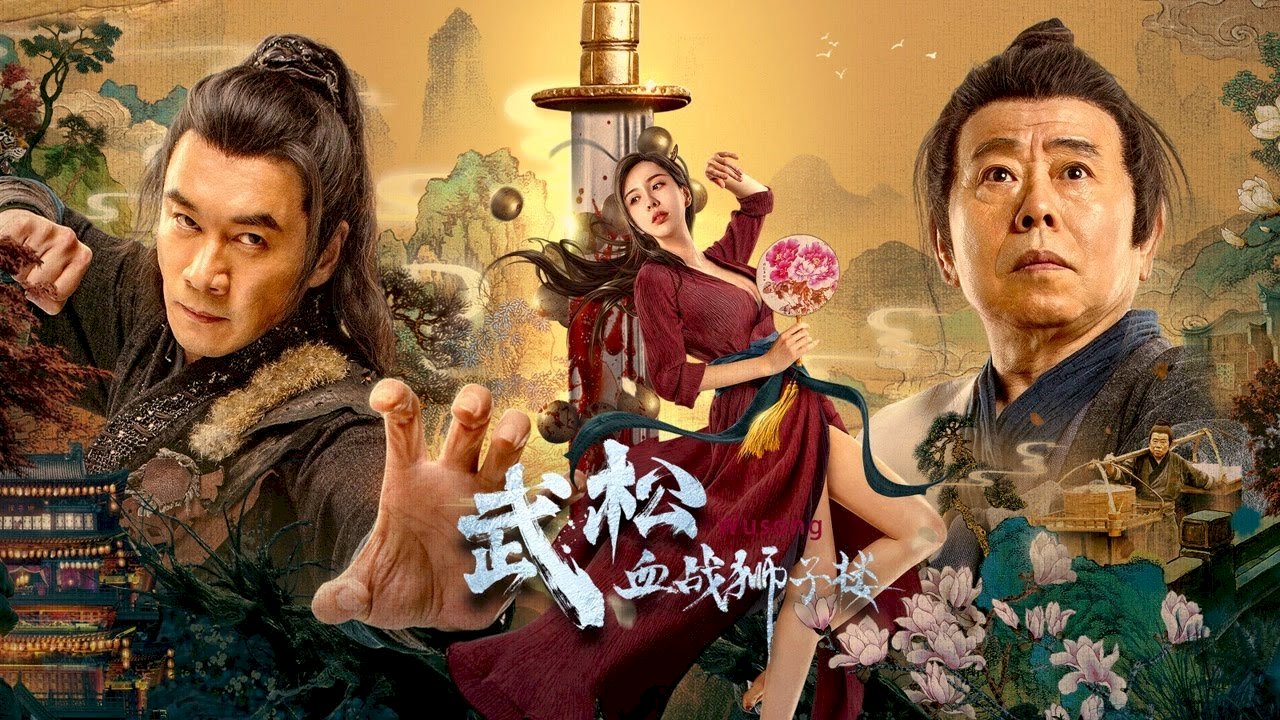 Võ Tòng Huyết Chiến Sư Tử Lâu - The Legend of Justice WuSong  Vietsub