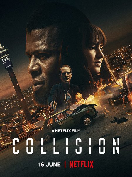 Xung Đột Johannesburg - Collision  Vietsub